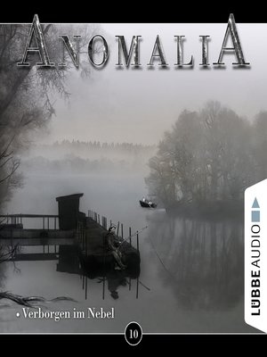 cover image of Anomalia--Das Hörspiel, Folge 10